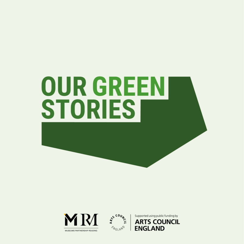 Our Green Stories The logo for Our Green Stories, an environmental and sustainability-related campaign by Museums Partnership Reading.